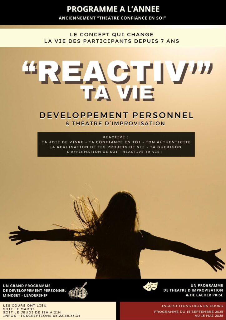 REACTIV ta vie -le grand programme de developpement perosnnel et theatre d'improvisation du temple sur 8 mois