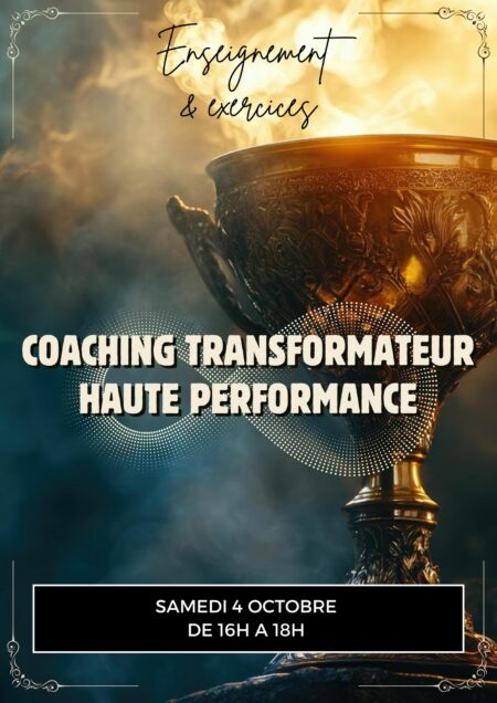 COACHING TRANSFORMATEUR - HAUTE PERFORMANCE
