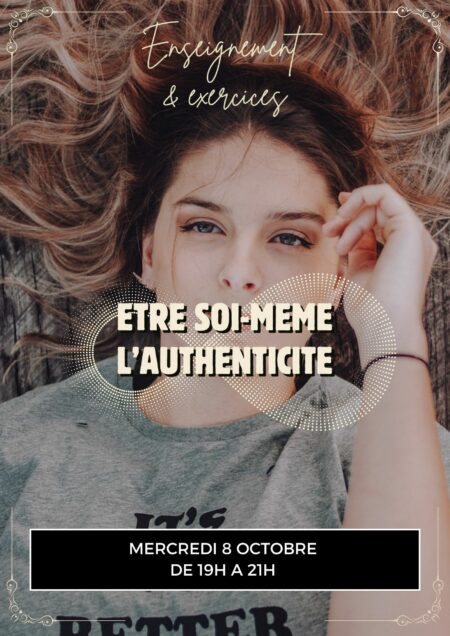 AUTHENTICITE - ETRE SOI MEME