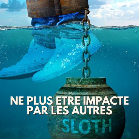 COMMENT NE PLUS ETRE IMPACTE PAR LES AUTRES ?