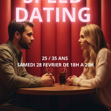 SPEED DATING - MATCH ASSURE 25-35 ANS - Place femme